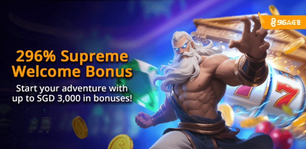 96ACE Supreme Welcome Bonus